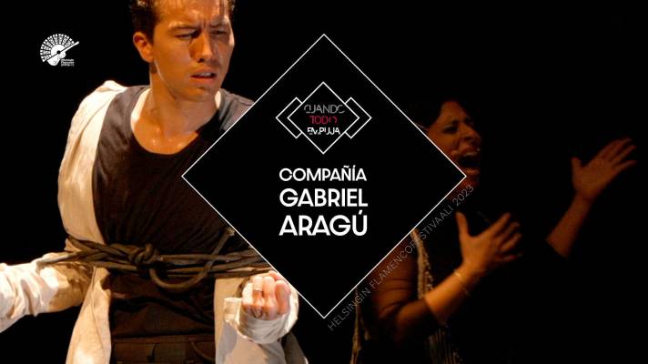Helsingin XXIII Flamencofestivaali: Compañía Gabriel Aragú – Cuando todo empuja 11.2.2023